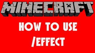 How To Use /effect - Minecraft JAVA/PE Tutorial