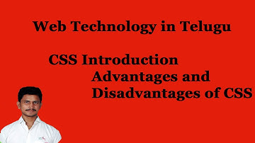 CSS Introduction, Advantages and Disadvantages of CSS||Web Technology in Telugu || By Mr Sivarao