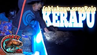 Mancing malam, strike ikan kerapu monster