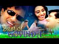 Govinda Top 10 Collections | Hits of Govinda | गोविंदा सुपरहिट के गाने | Superhit Bollywood Songs