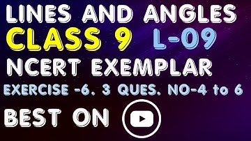 lines and angles class 9 ncert exemplar |  exercise-6.3 (ques no -4 ,5 and 6) 🚩🚩