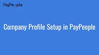 Setting Up Your Company Profile on PayPeople.pk - Organization Setup