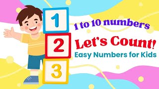 1 to 10 Numbers Song | Learn Counting for Babies