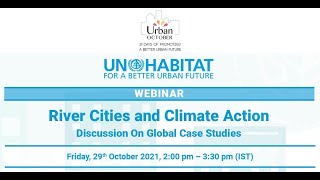 Webinar on "River Cities and Climate Action" - Discussion on Global Case Studies