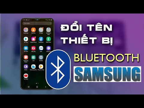 Video Cách đổi tên Bluetooth trên điện thoại SamSung đơn giản - youtube