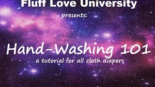 Hand Washing Cloth Diapers 101 - Fluff Love University