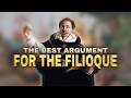 The BEST Argument for the Filioque PROVED