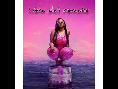 Nkosazana daughter (wena Dali)remake