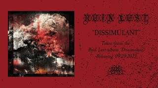 RUIN LUST - Dissimulant (From 'Dissimulant' LP, 2023)