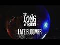 The Long Version Late Bloomer mp3