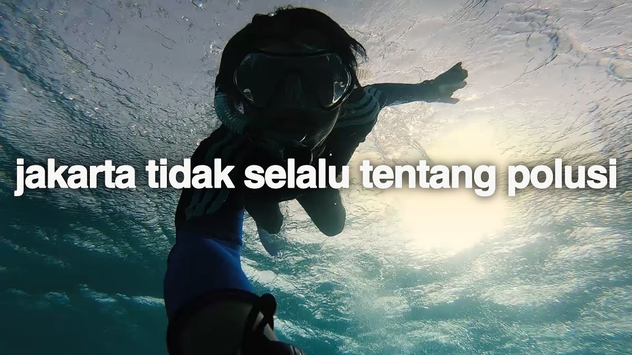 Surga Kecil Di Ujung Ibu Kota (Kep. Seribu, Jakarta)