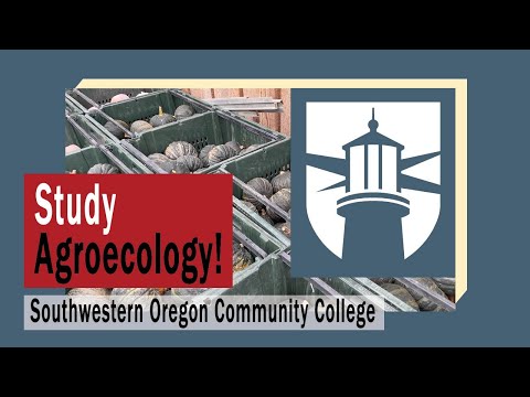 Grow your future! Study Agroecology at Southwestern Oregon Community College (SWOCC) - video from Socc Edu