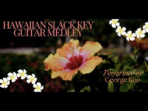 George Kuo - Waikiki Hula Medley (Hawaiian Slack Key Guitar Music)