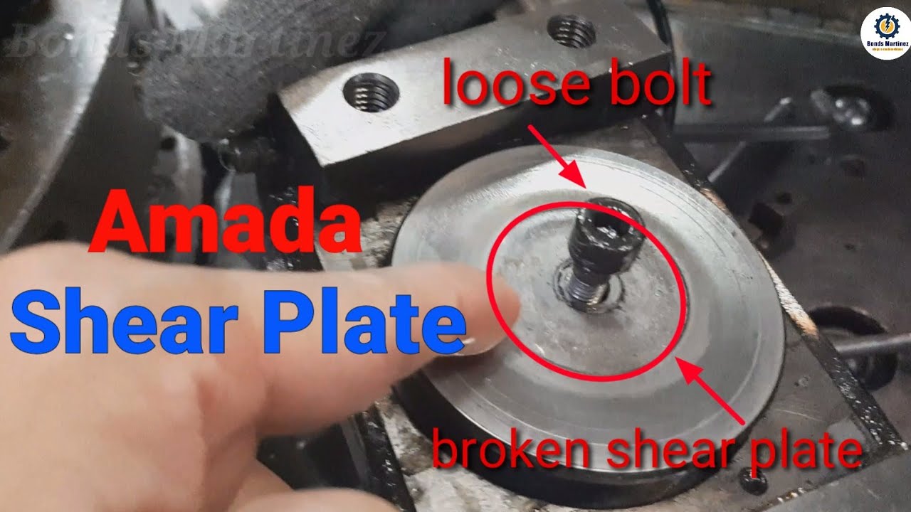 AMADA Aries 245 shear plate replacement/ Bonds Martinez