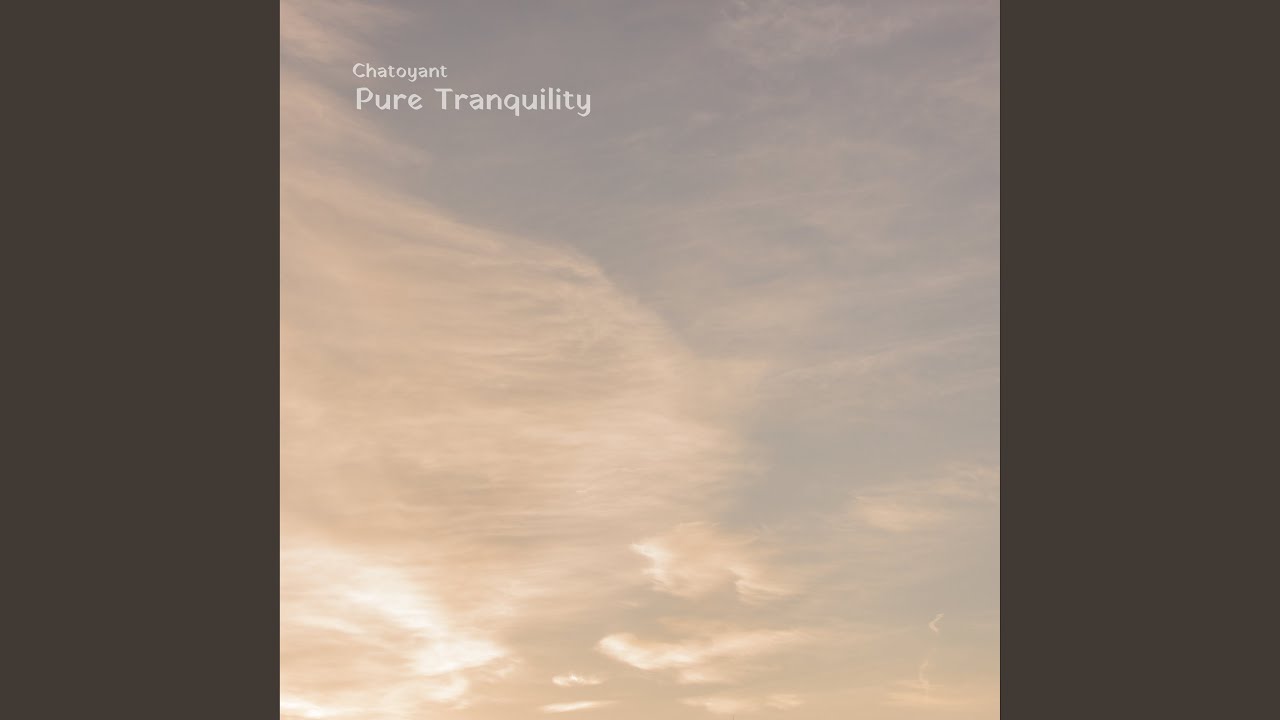 Pure Tranquility