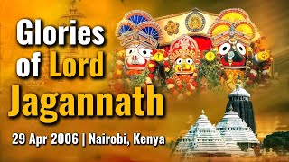 Glories Of Lord Jagannath  29 April 2006  Nairobi Kenya  Srila Gopal Krishna Goswami