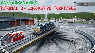 TSW : Train Sim World - My Train Career - Tutorial 3 Locomotive Turntable - GTX960