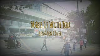 Ben&Ben - MAKE IT WITH YOU | Vocals