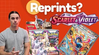 Will Scarlet and Violet Reprints MAKE or BREAK Your Investments?