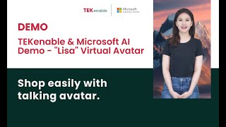 TEKenable | Microsoft AI Demo - "Lisa" Virtual Avatar