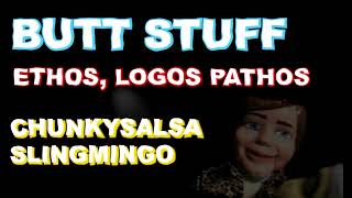 Ethos, Logos, Pathos - BUTT STUFF Promo Video