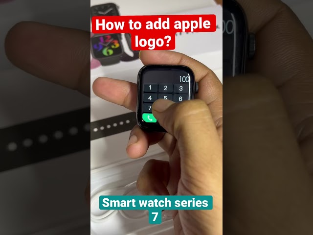 How to add apple logo in smart watch series 7 | original apple logo #smartwatch #callingsmartwatch class=