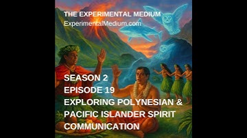 Exploring Polynesian and Pacific Islander Spirit Communication