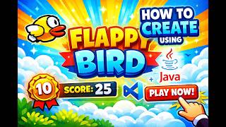 Create Flappy Bird in Java Using VS Code | Full Game Tutorial