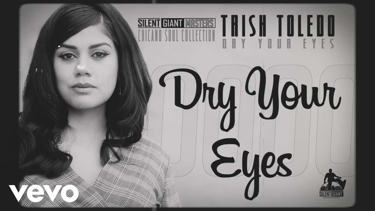 Trish Toledo - Dry Your Eyes (Lyrics) Trish Toledo - Dry Your Eyes (Lyrics)
