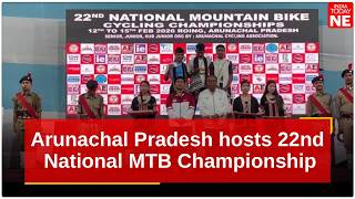 Arunachal Pradesh hosts 22nd National MTB Championship