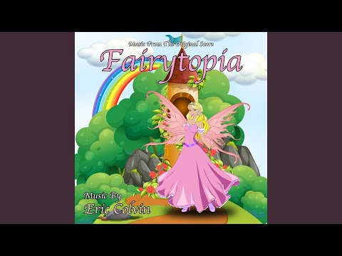 Eric Colvin - Fairytopia Main Title / Magic Meadow - Tekstowo.pl