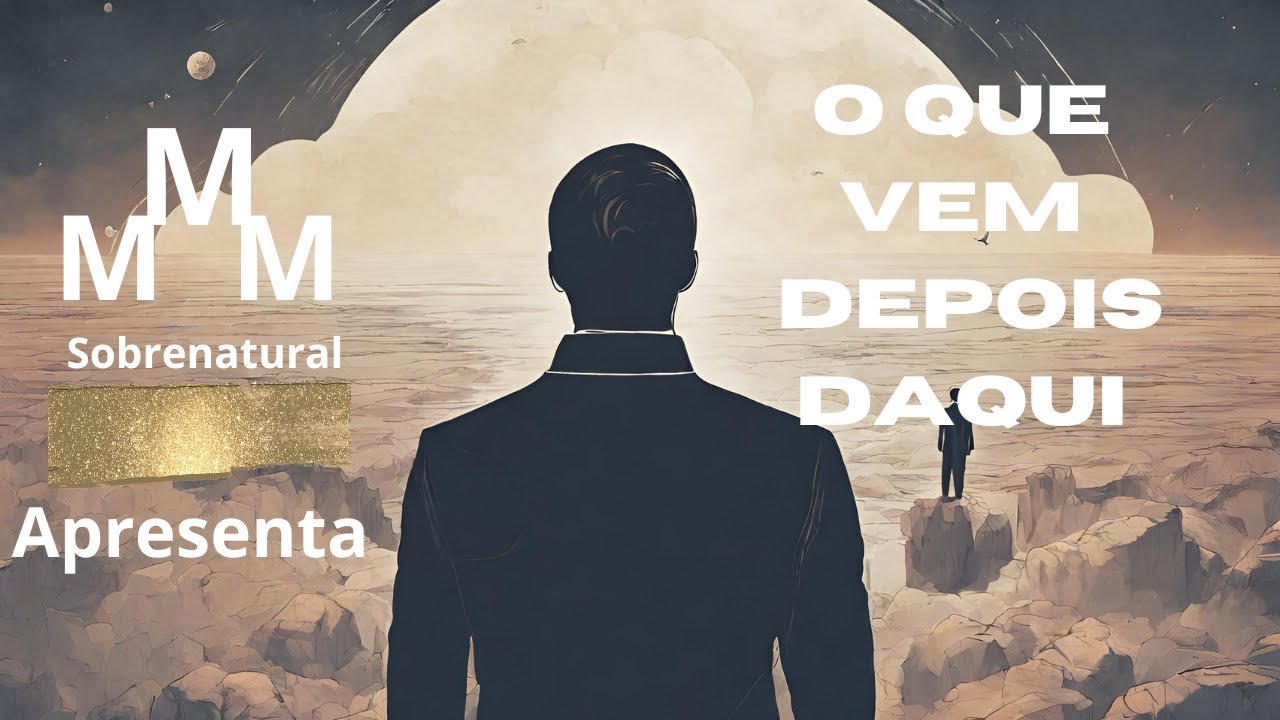 o que vem depois daqui - YouTube