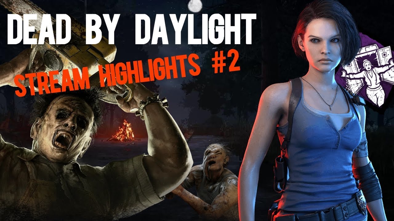 Dead by Daylight Stream Highlights #2 - YouTube