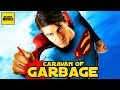 Superman Returns Caravan Of Garbage