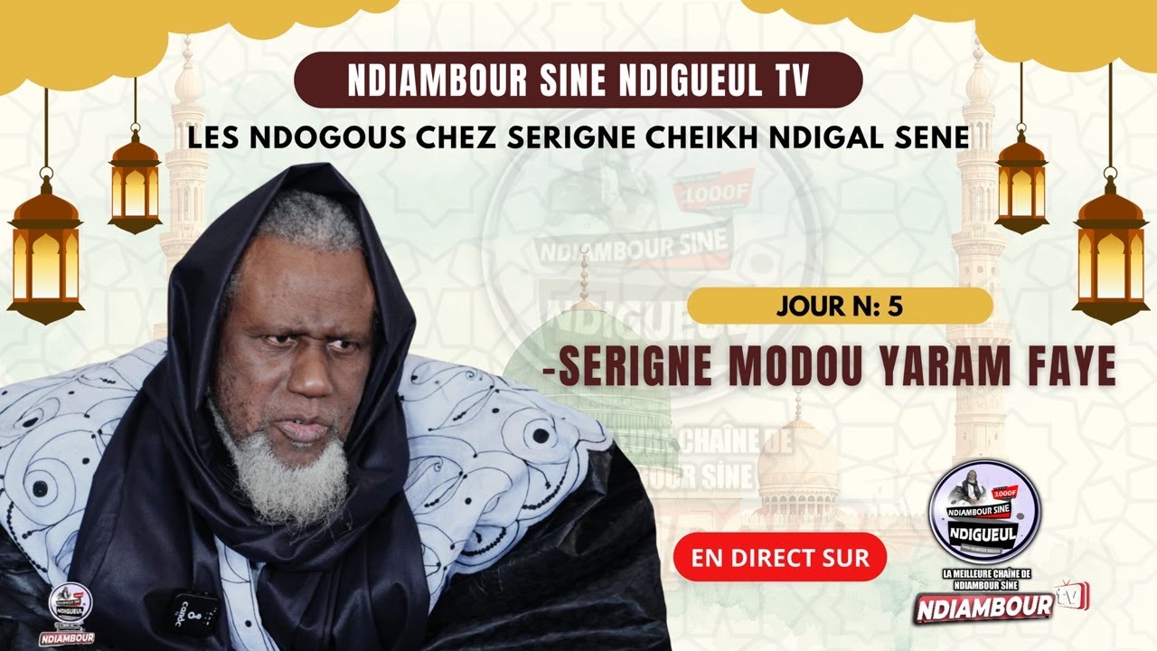🛑 EN DIRECT: 5EM JOUR DE KOOR NDONGOU S MODOU YARAM FAYE LUNDI LE 23 ...