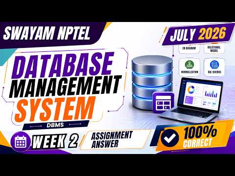 Database Management System Week 02 Assignment Answers | July 2026 | NPTEL DBMS