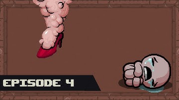 The Binding of Isaac Episode 4: WE BEAT MOM!!!