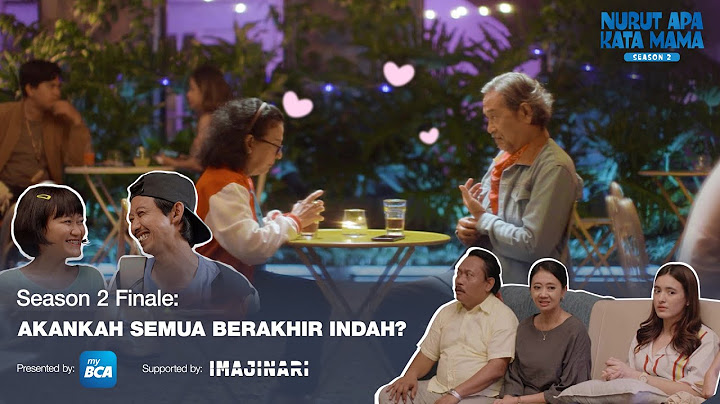 Nurut Apa Kata Mama Season 2 I Finale: Akankah Semua Berakhir Indah?
