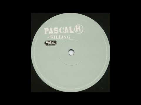 Pascal R — Pascal R – Killing