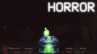 HORROR.wad but you can't see anything and it's Doom 64: Black Hawk Down