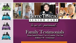 Home Instead Senior Care Of London - Family Testimonials Part One