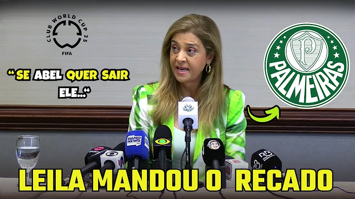 NÃO ESPERÁVAMOS ISSO! LEILA PEREIRA REVELA O FUTURO DE ABEL FERREIRA NA COLETIVA DO SUPER MUNDIAL!