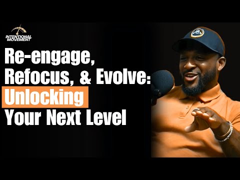Re-engaging for Success: How to Assess, Evolve, and Take Ownership in Business & Life