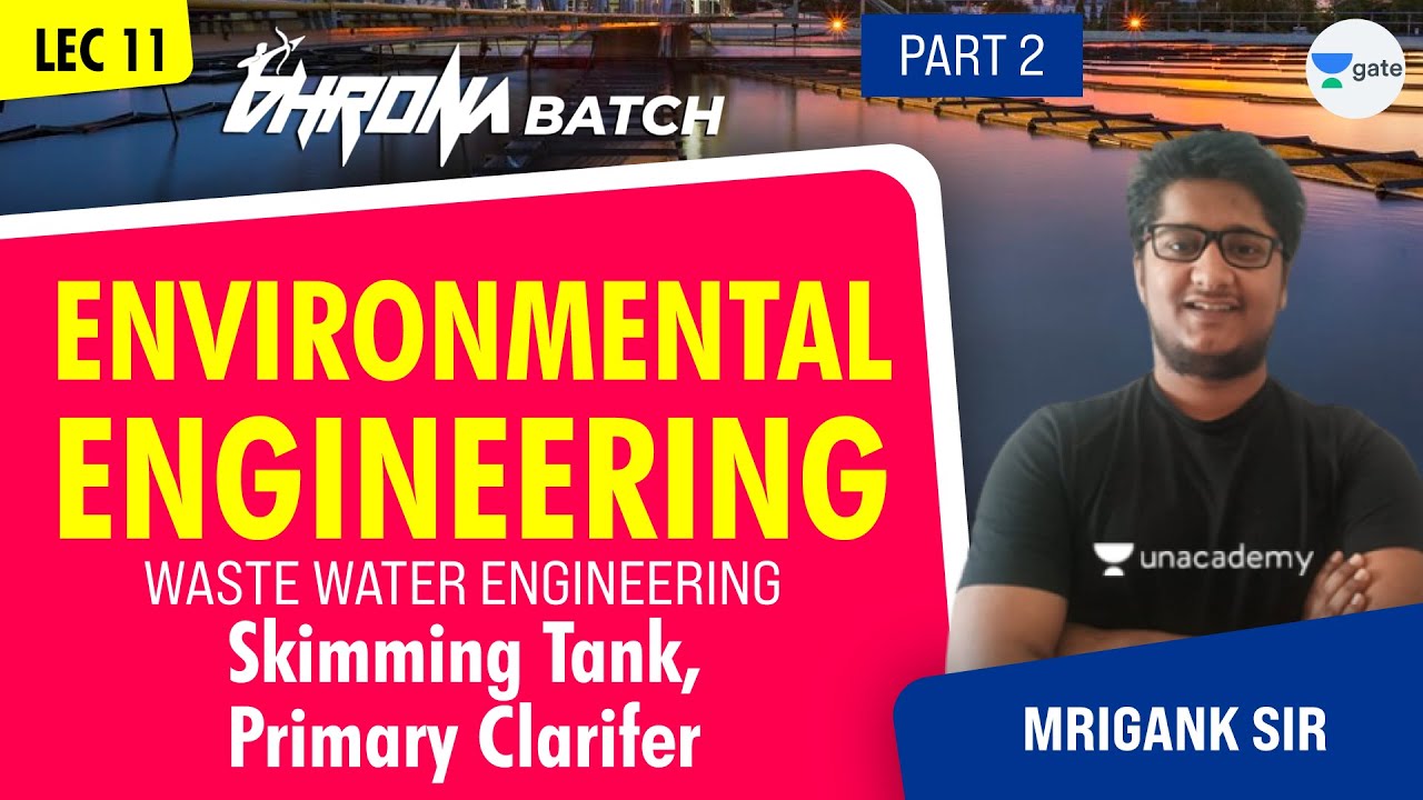 Skimming Tank, Primary Clarifer L11 Waste Water Engineering