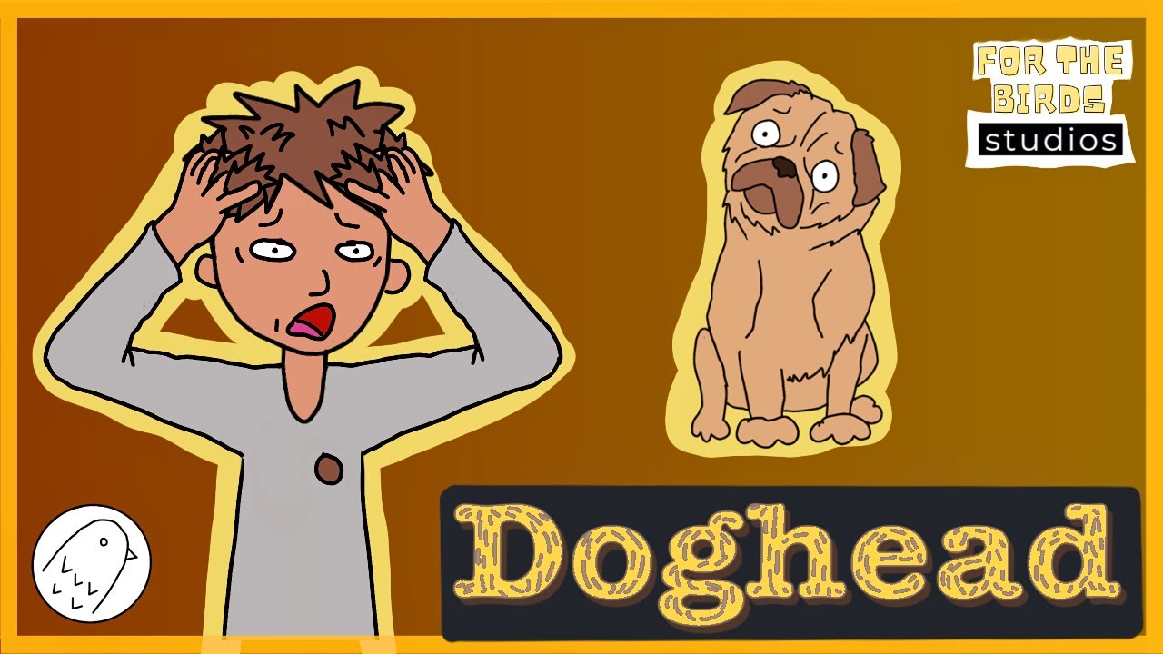 Doghead Episode 2