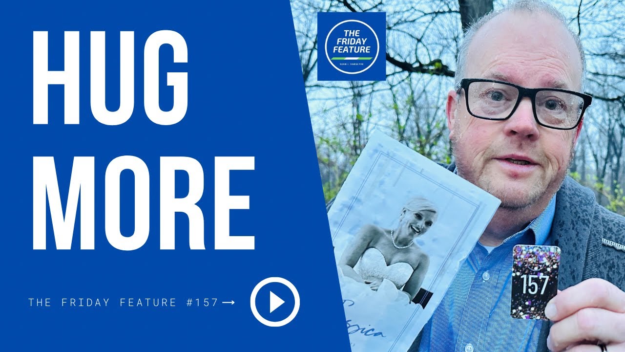 157: Hug More | The Friday Feature - YouTube