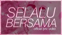 SELALU BERSAMA | Imam Muda Nazrul & Imam Muda Fakhrul ft. Fakhrul UNIC (Official Lyric Video) á´´á´°  - Durasi: 4:12. 