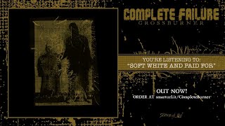 Complete Failure - Soft White and Paid For screenshot 5