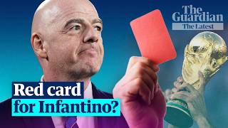 Is Gianni Infantino’s time up as Fifa president? | The Latest