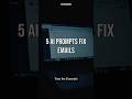 Top 5 AI Prompts That Actually Fix Your Boring Emails